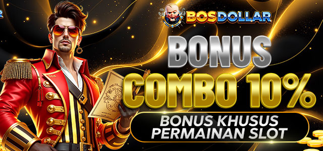 BONUS COMBO 10% SLOT